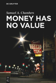 Money Has No Value - 9783110760903 by Samuel A. Chambers, 9783110760903