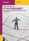 IT-Sicherheit (Methoden und Schutzmaßnahmen für Sichere Cybersysteme) (German Edition) by Roland Hellmann, 9783110767087