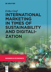 International marketing in times of sustainability and digitalization by Erika Graf, 9783110772227