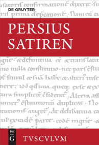 Satiren (Lateinisch - deutsch) (German Edition) - 9783110772906 by Aules Persius, Niklas Holzberg, 9783110772906