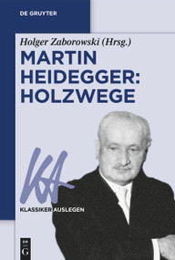 Martin Heidegger: Holzwege (German Edition) by Holger Zaborowski, 9783110774580