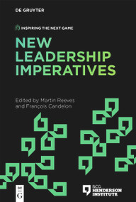 New Leadership Imperatives by Martin Reeves, François Candelon, 9783110775082