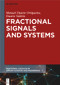 Fractional Signals and Systems by Manuel Duarte Ortigueira, Duarte Valério, 9783110777161