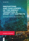 Innovations and challenges of the energy transition in smart city districts by Sven Leonhardt, Tobias Nusser, Jürgen Görres, Sven Rosinger, Gerhard Stryi-Hipp, Martin Eckhard, 9783110777543