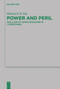 Power and Peril (Paul's Use of Temple Discourse in 1 Corinthians) by Michael K.W. Suh, 9783110778106