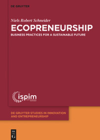 Ecopreneurship (Business practices for a sustainable future) by Niels Robert Schneider, 9783110778137