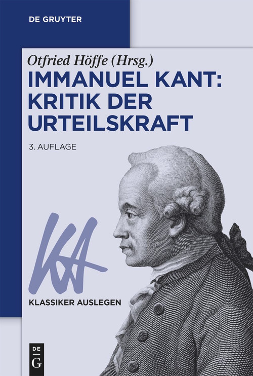 Immanuel Kant: Kritik der Urteilskraft (German Edition) by Otfried Höffe, 9783110780833