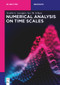 Numerical Analysis on Time Scales by Svetlin G. Georgiev, Inci M. Erhan, 9783110787252