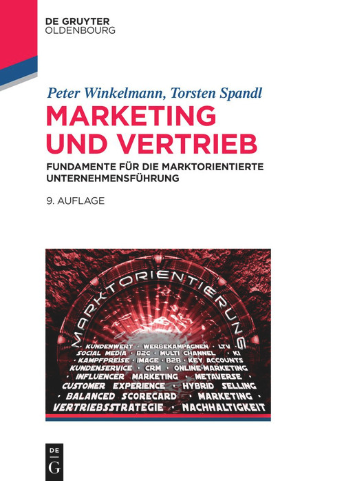 Marketing und Vertrieb (Fundamente für die marktorientierte Unternehmensführung) (German Edition) by Peter Winkelmann, Torsten Spandl, 9783110787573