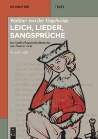 Walther von der Vogelweide: Leich, Lieder, Sangsprüche (German Edition) - 9783110798807 by Thomas Bein, Walther von der Vogelweide, 9783110798807