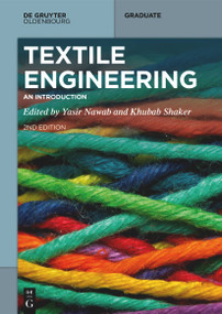 Textile Engineering (An Introduction) by Yasir Nawab, Khubab Shaker, 9783110799323