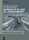 Konsum im 19. und 20. Jahrhundert (German Edition) by Christian Kleinschmidt, Jan Logemann, 9783110991482