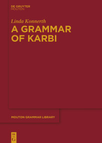 A Grammar of Karbi by Linda Konnerth, 9783110992076