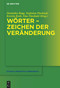 Wörter - Zeichen der Veränderung (German Edition) by Dominika Bopp, Stefaniya Ptashnyk, Kerstin Roth, Tina Theobald, 9783110995855