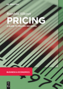 Pricing (A Guide to Pricing Decisions) by Ragnhild Silkoset, 9783110998337