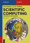 Scientific Computing (For Scientists and Engineers) by Timo Heister, Leo G. Rebholz, 9783110999617