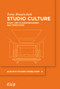 Studio Culture (Raum- und Klangordnungen des Tonstudios) (German Edition) by Tomy Brautschek, 9783111036212