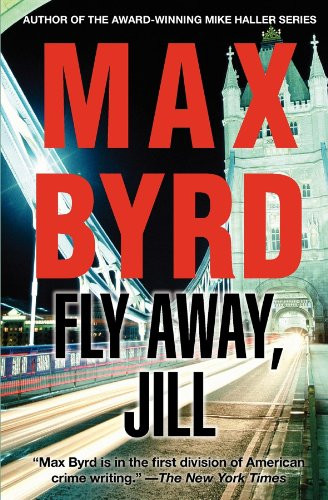 Fly Away, Jill - 9781630263386 by Max Byrd, 9781630263386