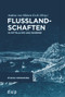 Flusslandschaften (In Mittelalter und Moderne) (German Edition) by Andrea Hülsen-Esch, 9783111085340