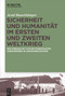 Sicherheit und Humanität im Ersten und Zweiten Weltkrieg (Der Umgang mit zivilen Feindstaatenangehörigen im Ausnahmezustand) (German Edition) by Arnd Bauerkämper, 9783111086996