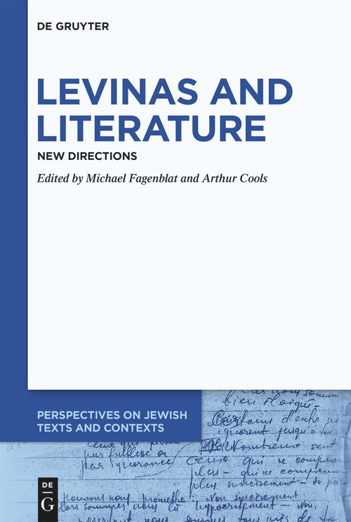 Levinas and Literature (New Directions) by Michael Fagenblat, Arthur Cools, 9783111088426