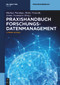 Praxishandbuch Forschungsdatenmanagement (German Edition) by Markus Putnings, Heike Neuroth, Janna Neumann, 9783111089218