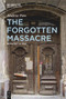 The Forgotten Massacre (Budapest in 1944) by Andrea Pető, 9783111095097