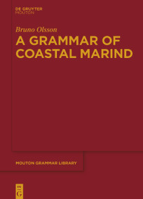 A Grammar of Coastal Marind by Bruno Olsson, 9783111120775