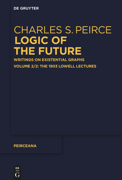 The 1903 Lowell Lectures by Ahti-Veikko Pietarinen, 9783111124995
