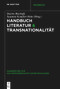 Handbuch Literatur & Transnationalität (German Edition) by Doerte Bischoff, Susanne Komfort-Hein, 9783111130491