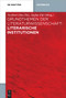 Grundthemen der Literaturwissenschaft: Literarische Institutionen (German Edition) by Norbert Otto Eke, Stefan Elit, 9783111131214