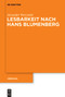 Lesbarkeit nach Hans Blumenberg (German Edition) by Alexander Waszynski, 9783111131900