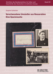 Verschwundene Umsiedler aus Bessarabien (Eine Spurensuche) (German Edition) by Susanne Schlechter, 9783111135878