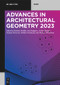 Advances in Architectural Geometry 2023 by Kathrin Dörfler, Jan Knippers, Achim Menges, Stefana Parascho, Helmut Pottmann, Thomas Wortmann, 9783111160115