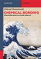 Chemical Bonding (From Plane Waves via Atomic Orbitals) by Richard Dronskowski, 9783111166537