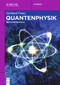 Quantenphysik (Quantenmechanik) (German Edition) by Gerhard Franz, 9783111237985