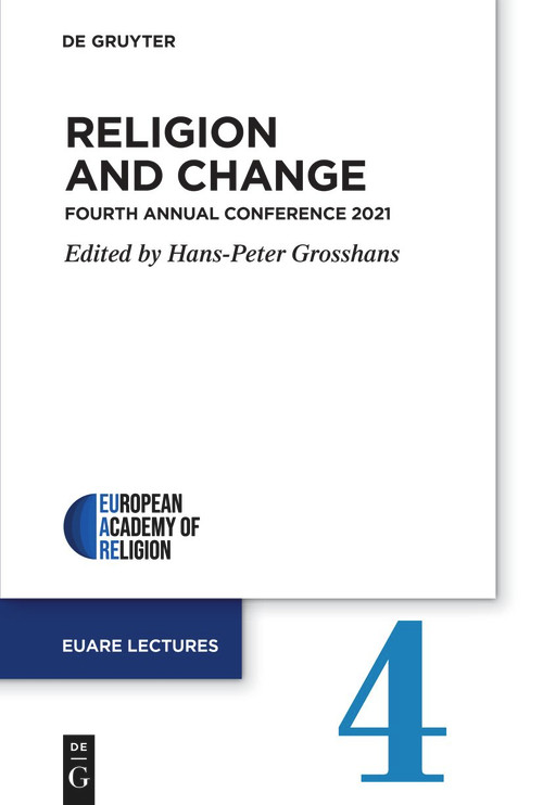 Religion and Change (Fourth Annual Conference 2021) by Hans-Peter Grosshans, 9783111241029