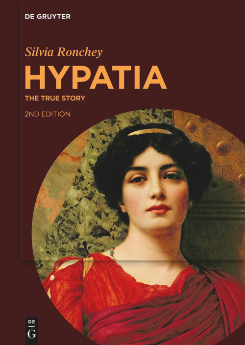 Hypatia (The True Story) by Silvia Ronchey, 9783111245539