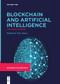 Blockchain and Artificial Intelligence (The World Rewired) by Tom James, 9783111258300