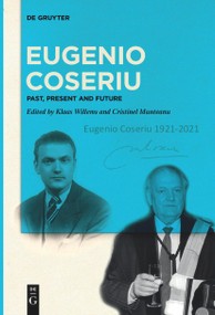 Eugenio Coseriu (Past, Present and Future) by Klaas Willems, Cristinel Munteanu, 9783111263410