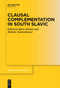 Clausal Complementation in South Slavic by Björn Wiemer, Barbara Sonnenhauser, 9783111267296
