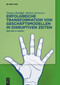 Erfolgreiche Transformation von Geschäftsmodellen in disruptiven Zeiten (Der High 5 Ansatz) (German Edition) by Thomas Rudolph, Markus Schweizer, 9783111291659