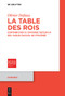 La Table des rois (Contribution à l'histoire textuelle des ›Tables faciles‹ de Ptolémée) (French Edition) by Olivier Defaux, 9783111303956