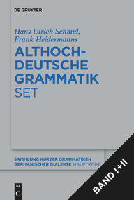 [Set: Althochdeutsche Grammatik I + II] (German Edition) by Frank Heidermanns, Hans Ulrich Schmid, 9783111321875