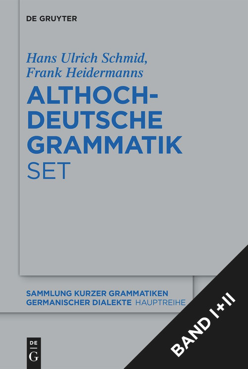 [Set: Althochdeutsche Grammatik I + II] (German Edition) by Frank Heidermanns, Hans Ulrich Schmid, 9783111321875