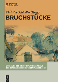 Bruchstücke (German Edition) by DÖW, Christine Schindler, 9783111323527