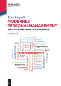 Modernes Personalmanagement (Personalmarketing im digitalen Wandel) (German Edition) by Dirk Lippold, 9783111331782