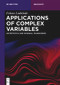 Applications of Complex Variables (Asymptotics and Integral Transforms) by Foluso Ladeinde, 9783111350905