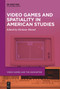 Video Games and Spatiality in American Studies - 9783111353302 by Dietmar Meinel, 9783111353302