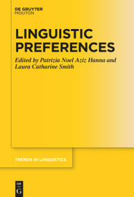 Linguistic Preferences by Patrizia Noel Aziz Hanna, Laura Catharine Smith, 9783111355931